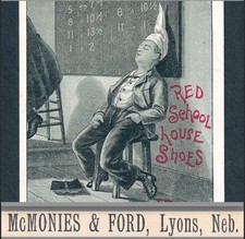 McMonies Lyons NE 1800's Dunce Little Red School House Henderson Shoe Trade Card picture