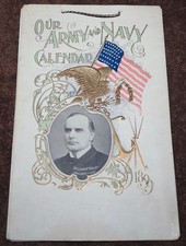 ANTIQUE 1899 OUR ARMY AND NAVY SPANISH AMERICAN WAR CALENDAR WILLIAM MCKINLEY picture