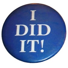 Vintage I DID IT Pinback Button Blue White Motivational Achievement Pin 2.25