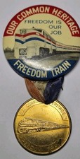 Vtg 1940s Common Heritage Freedom Train Pin Back W Attached Locomotive Medal picture