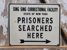 VINTAGE PRISON PORCELAIN SIGN OLD SING SING CORRECTIONAL FACILITY NEW YORK JAIL picture