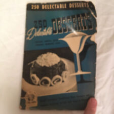 Vintage 1940 Culinary Arts Institute 250 Delectable Desserts Cook Book  picture
