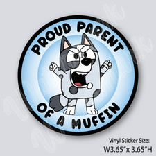 Bluey_V4_Proud_Parent_of_a_Muffin_Stickers_Decals picture