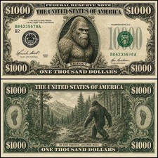 1095 Bigfoot Gag 1,000 Dollar Bill Full-Sized picture