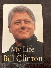 My Life President Bill Clinton Signed Autographed Hardcover Book First Edition picture