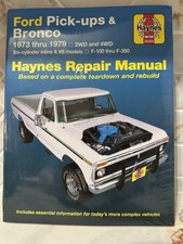 Ford Pickups, F-100, F-150, F-250, F-350 Bronco 1973 & 1979 Haynes Repair Manual picture