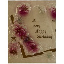 Antique Early 1900s Ephemera Litho Postcard Embossed A Happy Birthday Wish SEE picture