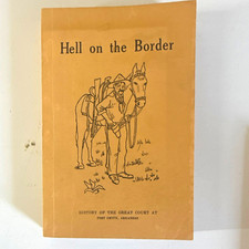 Hell on the Border: History of the Great Court at Fort Smith, Arkansas 1950s picture