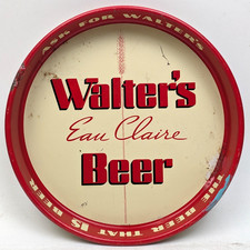 Vintage Walter's Eau Claire Wisconsin Beer Tray Advertising Metal Serving Drink picture