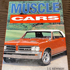 Muscle Cars by J.G. Newberry Hardcover Book 1998 ISBN 1-57145-007-6 picture