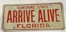 VTG 1970s ORIGINAL “ARRIVE ALIVE” FLORIDA LICENSE PLATE picture