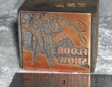  VINTAGE 1920s ERA Stripper/BURLESQUE Snappy FLOOR SHOW Metal Engraved Stamp picture