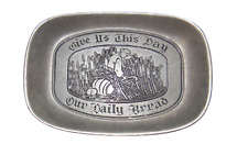 VINTAGE Walton Columbia PA - Give Us This Day Our Daily Bread - Pewter Tray 9” L picture