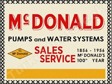 McDonald Pumps And Water Systems Metal Sign 3 Sizes to Choose From picture