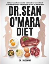 Dr. Sean O’Mara Diet: Melt Visceral Fat and Transform Your Body: The Science-Bac picture
