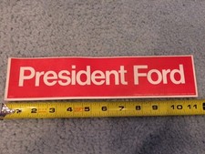 1976 Gerald R. Ford For President Campaign Car Bumper Sticker Original BOB DOLE picture
