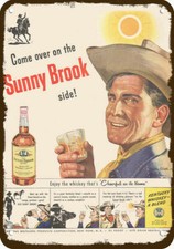 1949 Cowboy drinks SUNNY BROOK Whisky Vintage-Look DECORATIVE REPLICA METAL SIGN picture