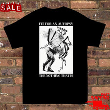Fit For An Autopsy The Nothing That Is Creature T-shirt Tee BOT_053FREE SHIPPING picture