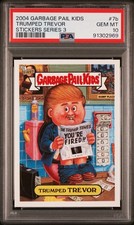 2004 Topps Garbage Pail Kids ANS3 TRUMPED TREVOR 7b Donald Trump PSA 10 GEM picture