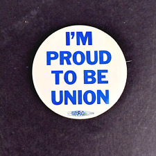 Vintage I'M PROUD TO BE UNION Blue White Metal Pinback Button Pin picture