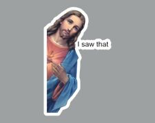 Jesus I Saw That Die Cut Glossy Fridge Magnet picture