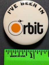Vintage I've Been in Orbit Space Satellite Pinback Pin picture