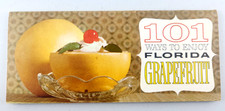 Vintage 101 Ways to Enjoy Florida Grapefruit Used Very Good Condition picture