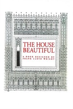 The House Beautiful by Frank Lloyd Wright Poster - Architectural Art - 24x36” - picture