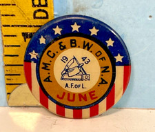 1943 A.F. of L A.M.C.& B.W. of N.A. June Pinback Button 1-1/8