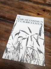 Expo 67 Le Marche Commun et l Agriculteur EEC Agriculture French Brochure picture