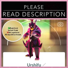Urshifu Dynamax Single Strike (Instant Registered or Ultra Friends) - Pokemon Go picture