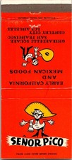 Senor Pico Early CA Mexican Foods San Francisco Vintage Matchbook Cover 5MM28-8 picture