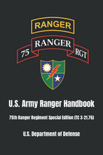 U.S. Army Ranger Handbook: 75Th Ranger Regiment Special Edition (TC 3-21.76) picture