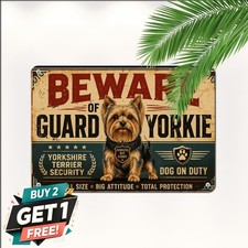 Beware Guard Yorkie Yorkshire Terrier On Active Duty Security Metal Tin Sign Art picture