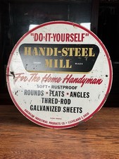 Vintage Handi-Steel Mill Round Metal Sign American Industrial Products 1950s picture
