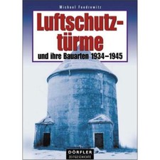 Dörfler air raid towers and their designs 1934-1945 militaria 2. world war picture