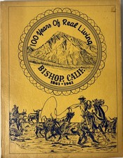VINTAGE PUBLICATION BISHOP CALIFORNIA 100 YEARS LOVELY ILLUSTRATIONS 1961 picture
