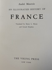 An Illustrated History of  France Ed. By Henry Binsse Viking Press 1960 picture