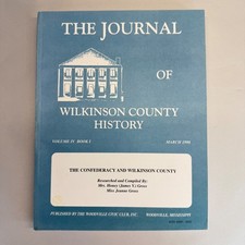 The Journal of Wilkinson County History Vol IV Book I March 1998 Mississippi picture