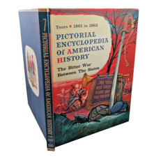 Pictorial Encyclopedia of American History Volume 7 1861-1865 Children's Book picture