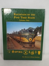 1999 Railroads of the Pine Tree State Volume 1 Book, Don Marson & Brian Jennison picture