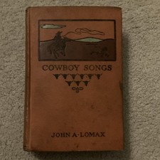 Rare Book Cowboy Songs and Other Frontier Ballads John A. Lomax picture