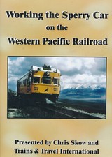 Working the Sperry Car on the Western Pacific Railroad By Chris Skow DVD picture