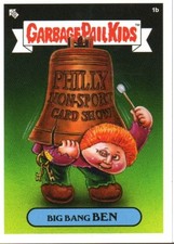 2026 Garbage Pail Kids Big Bang Ben Philly Non Sports Card Show picture