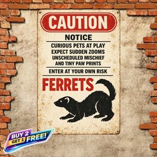 Funny Ferret Poster Metal Sign Vintage Small Pet Lover Tin Wall Plaque picture