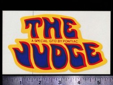THE JUDGE - A Special GTO By Pontiac - Original Vintage Racing Decal/Sticker picture