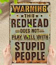 Humorous Warning Redhead does not play well Metal Sign, 8 * 12 Inch  NEW picture