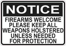 5x3.5 Notice Firearms Welcome Magnet Magnetic Keep All Weapons Holstered Sign picture