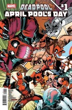 Deadpool: April Pool's Day #1 Marvel 2026 picture