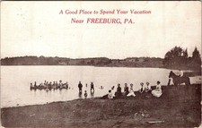 1913 A GOOD PLACE to SPEND YOUR VACATION FREEBURG PENNSYLVANIA PA POSTCARD picture